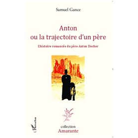 Anton ou la trajectoire d'un père