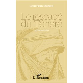 Le rescapé du Ténéré