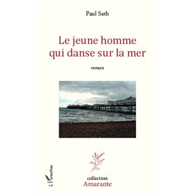 Le jeune homme qui danse sur la mer
