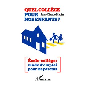 Quel collège pour nos enfants ?