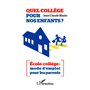 Quel collège pour nos enfants ?