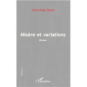 Misère et variations