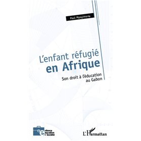 L'enfant réfugié en Afrique