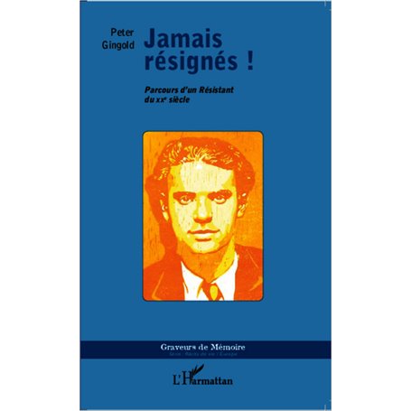 Jamais résignés !