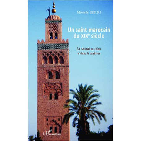 Un saint marocain du XIXe siècle