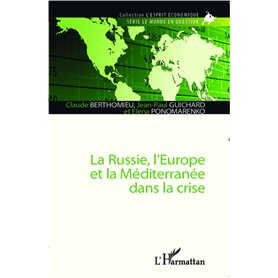 La Russie, l'Europe et la Méditerranée dans la crise