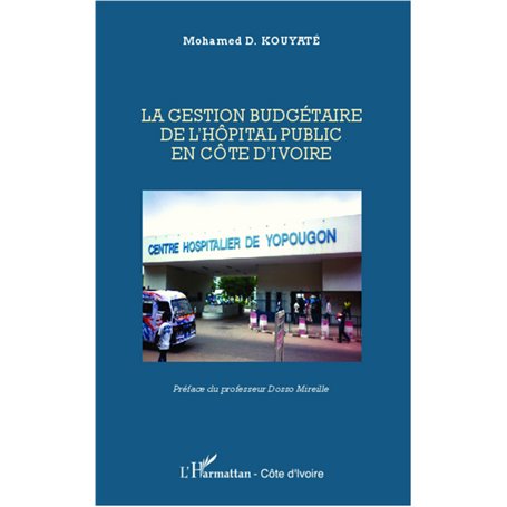 La gestion budgétaire de l'hôpital public en Côte d'Ivoire