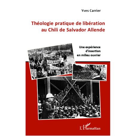 Théologie pratique de libération au Chili de Salador Allende