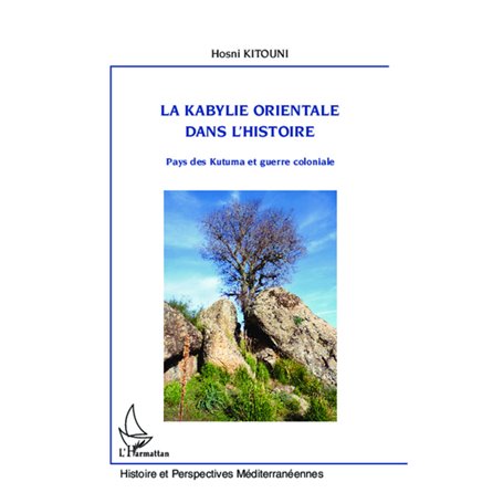 la Kabylie orientale dans l'histoire