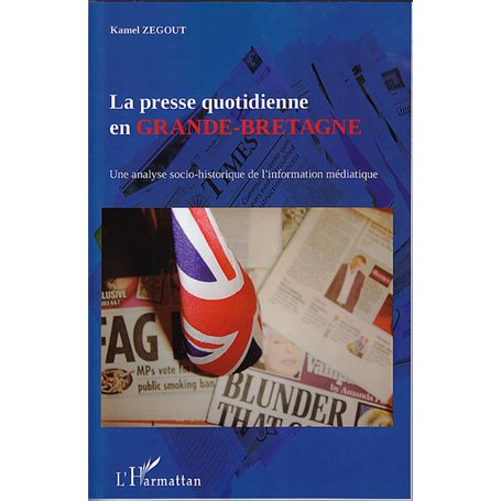 La presse quotidienne en Grande-Bretagne