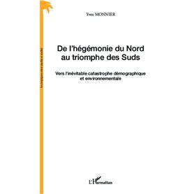 De l'hégémonie du Nord au triomphe des Suds