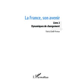 La France, son avenir (Livre 2)