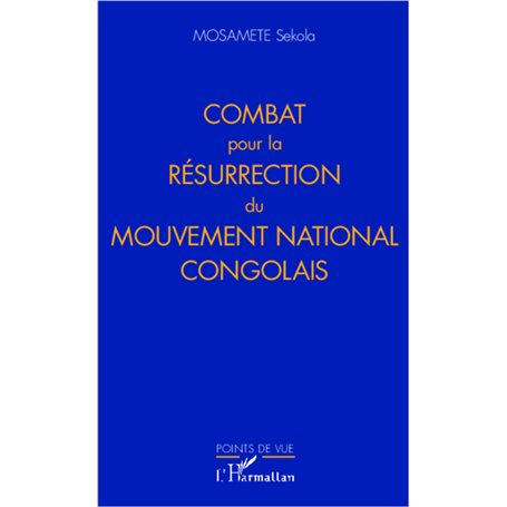 Combat pour la résurrection du Mouvement national congolais