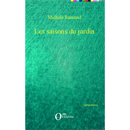 Les saisons du jardin