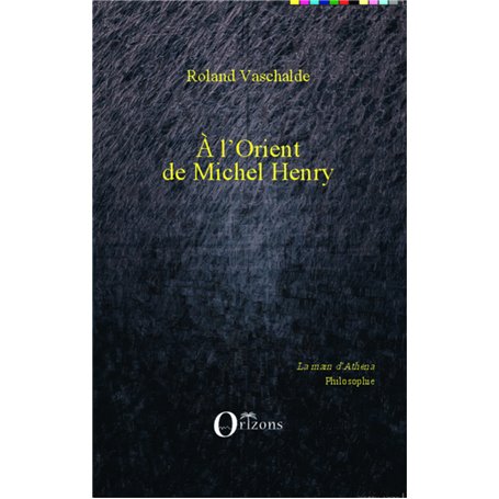 A L'Orient de Michel Henry