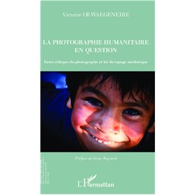 La photographie humanitaire en question