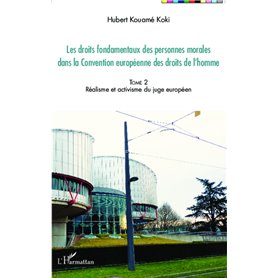 Les droits fondamentaux des personnes morales dans la Convention européenne des droits de l'homme