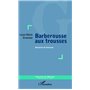 Barberousse aux trousses