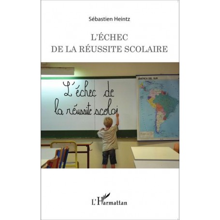 L'échec de la réussite scolaire