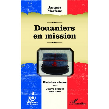 Douaniers en mission