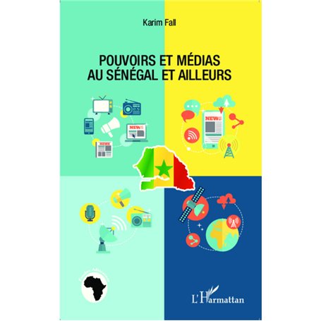 Pouvoirs et médias au Sénégal et ailleurs