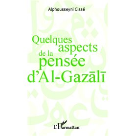 Quelques aspects de la pensée d'Al Gazali