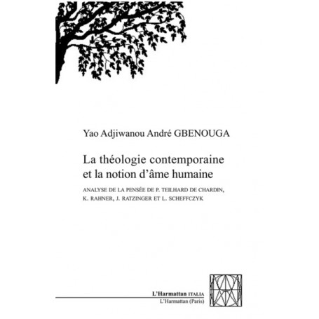 LA THÉOLOGIE CONTEMPORAINE ET LA NOTION D'ÂME HUMAINE.