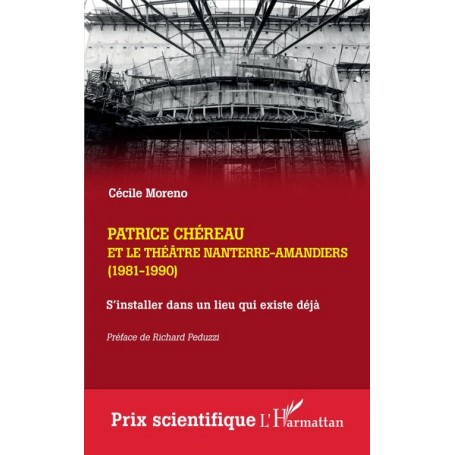 Patrice Chéreau et le Théâtre Nanterre-Amandiers (1981-1990)