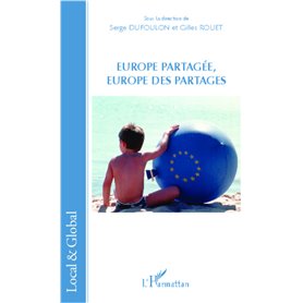 Europe partagée, Europe des partages