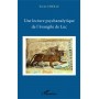 Une lecture psychanalytique de l'évangile de Luc