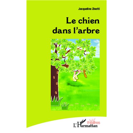 Le chien dans l'arbre