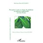 Perception et prise en charge du paludisme en médecine traditionnelle en Côte d'Ivoire