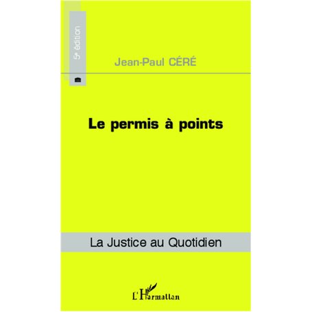 Le permis à points (5e édition)