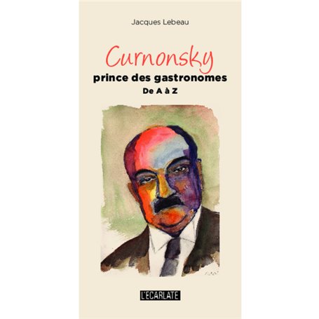 Curnonsky prince des gastronomes