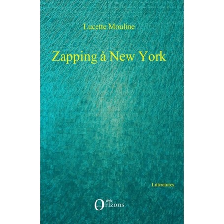 Zapping à New York