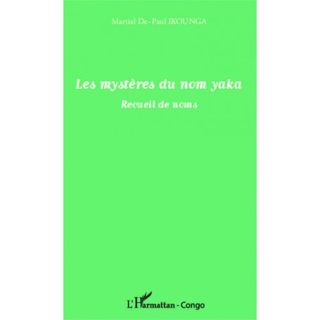 Les mystères du nom yaka