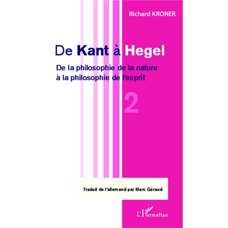 De Kant à Hegel (Tome 2)