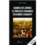 Bandes de jeunes et émeutes urbaines en Guinée-Conakry