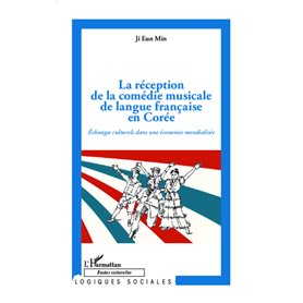 La réception de la comédie musicale de langue française en Corée