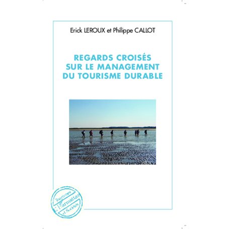 Regards croisés sur le management du tourisme durable