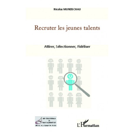 Recruter les jeunes talents