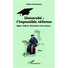 Université : l'impossible réforme