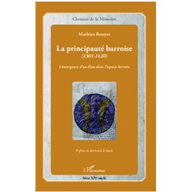 La principauté barroise (1301-1420)