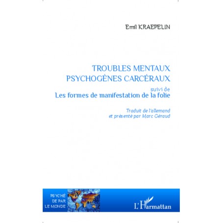 Troubles mentaux psychogènes carcéraux