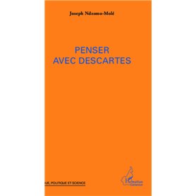 Penser avec Descartes