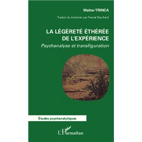 La légèreté éthérée de l'expérience