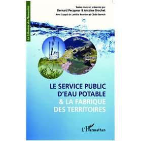 Le service public d'eau potable et la fabrique des territoires
