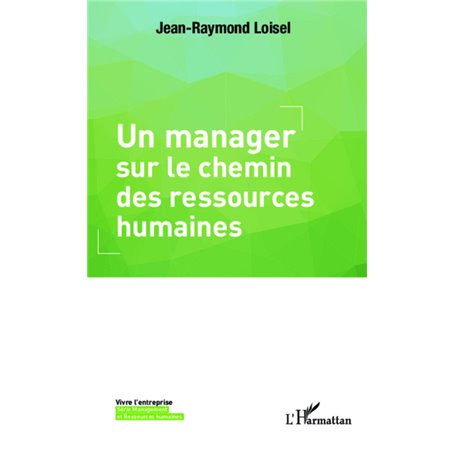 Un manager sur le chemin des ressources humaines