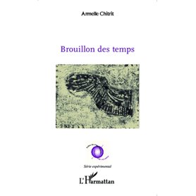 Brouillon des temps