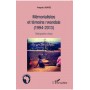 Mémorialistes et témoins rwandais (1994-2013)